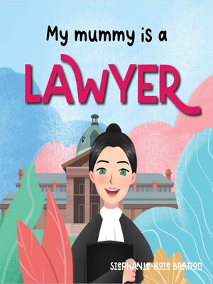 cover image of My Mummy is a Lawyer